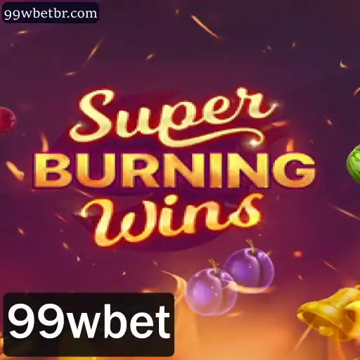 Explorando o Fascinante Mundo de SuperBurningWins junto com 99wbet